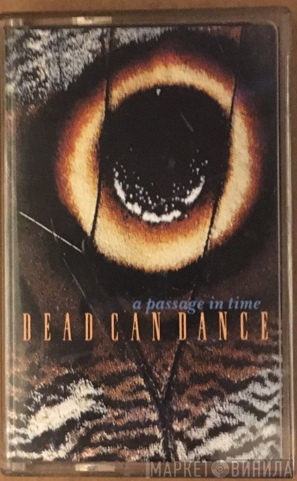 Dead Can Dance  - A Passage In Time