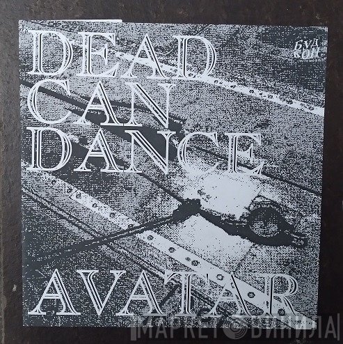 Dead Can Dance  - Avatar