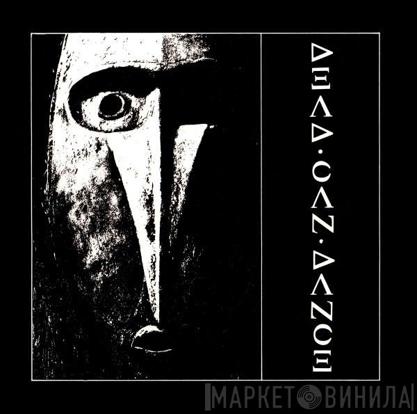 Dead Can Dance  - Dead Can Dance