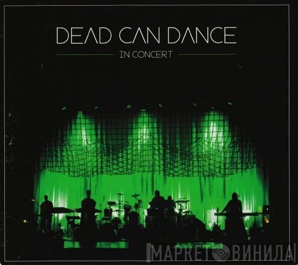 Dead Can Dance  - In Concert