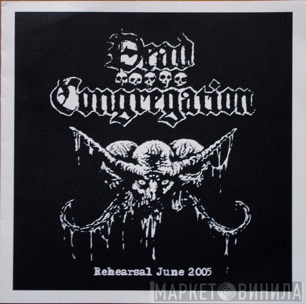 Dead Congregation - Rehearsal June 2005