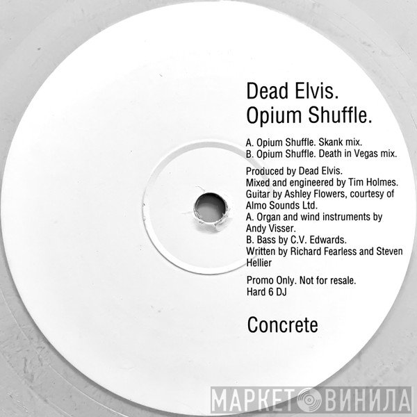 Dead Elvis - Opium Shuffle
