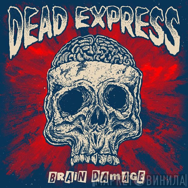 Dead Express - Brain Damage