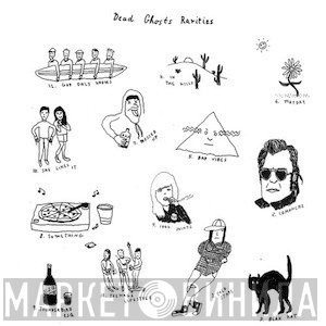 Dead Ghosts  - Rarities