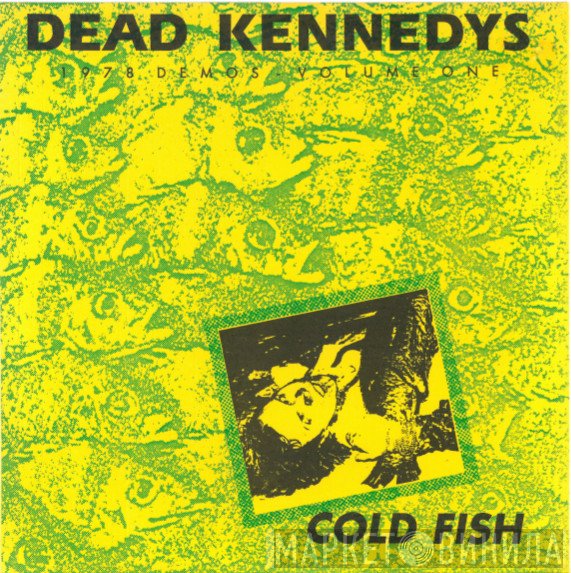 Dead Kennedys  - Cold Fish