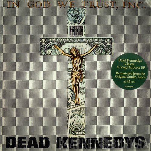 Dead Kennedys - In God We Trust, Inc.