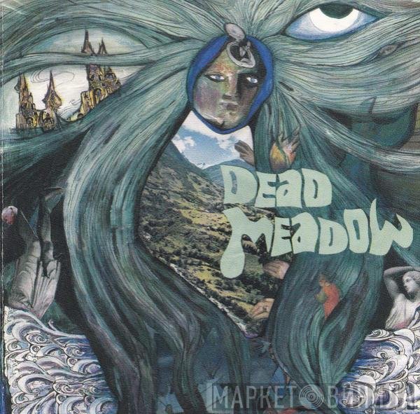 Dead Meadow  - Dead Meadow