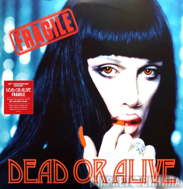 Dead Or Alive  - Fragile