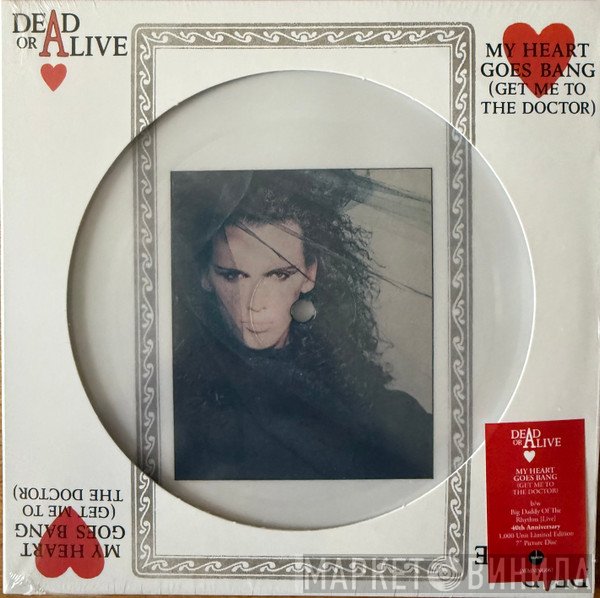 Dead Or Alive - My Heart Goes Bang (Get Me To The Doctor)