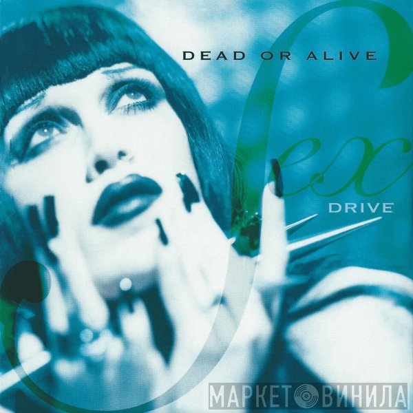Dead Or Alive  - Sex Drive