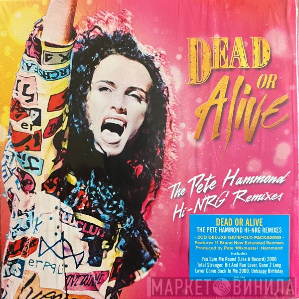 Dead Or Alive - The Pete Hammond Hi-NRG Remixes