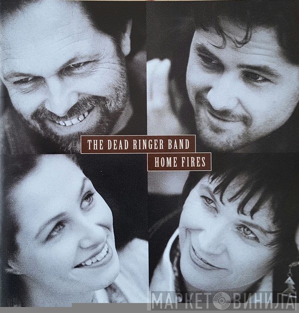 Dead Ringer Band - Home Fires