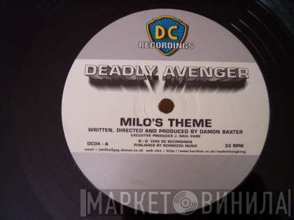 Deadly Avenger  - Milo's Theme