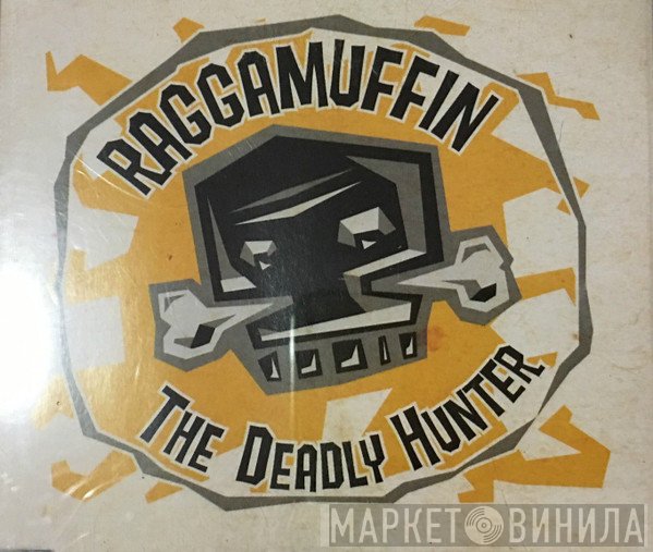 Deadly Hunta  - Raggamuffin