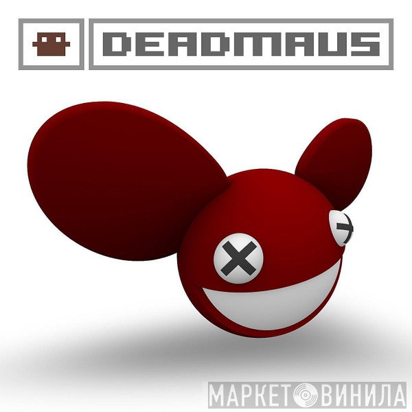 Deadmau5  - Get Scraped