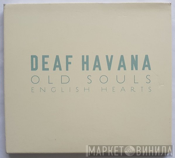 Deaf Havana - Old Souls English Hearts