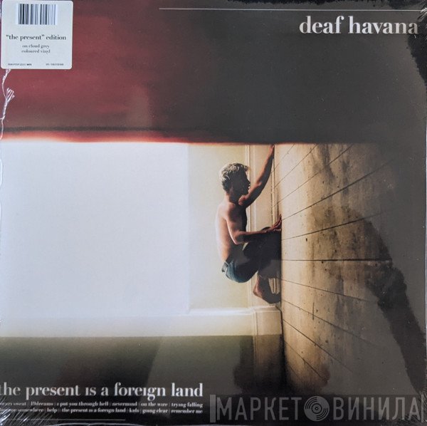 Deaf Havana - The Present Is A Foreign Land
