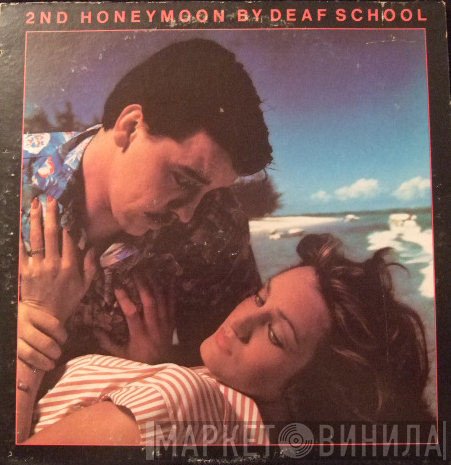Deaf School - 2nd Honeymoon / Don't Stop The World