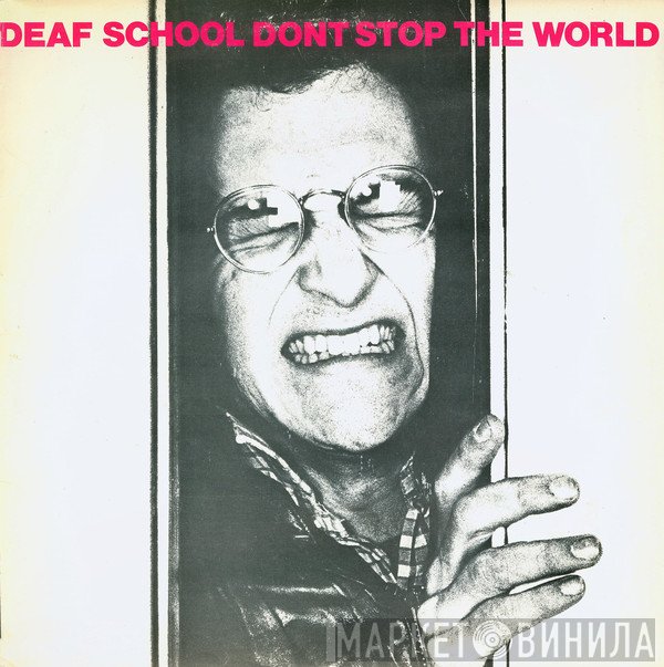 Deaf School - Don't Stop The World