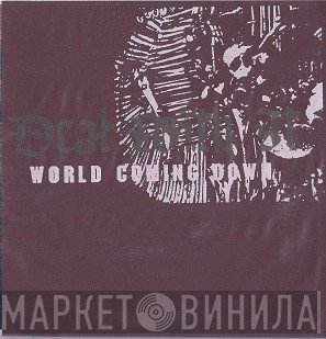 Deal With It - World Coming Down
