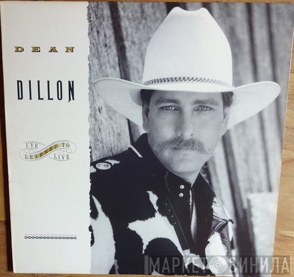 Dean Dillon - I've Learned To Live