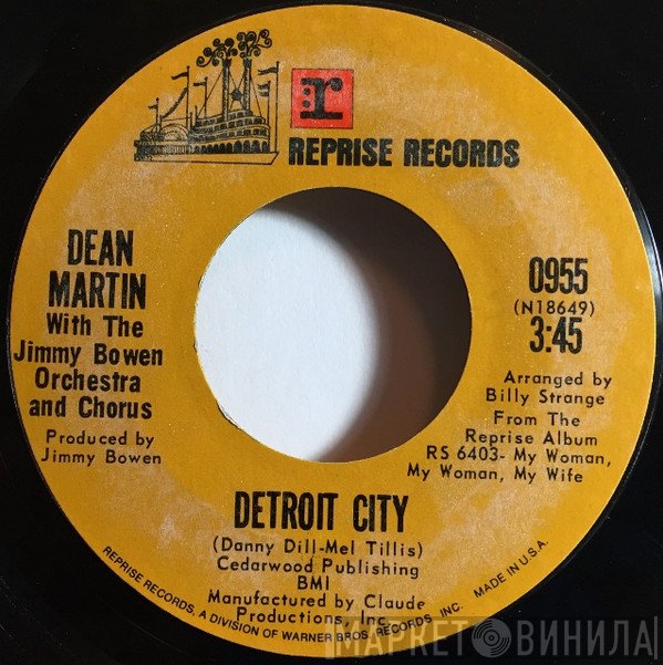 Dean Martin, Jimmy Bowen Orchestra & Chorus - Detroit City / Turn The World Around