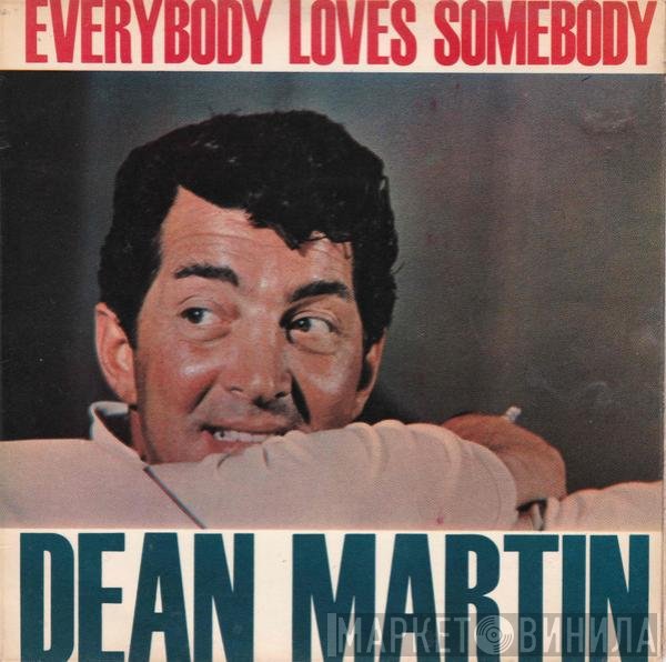 Dean Martin - Everybody Loves Somebody