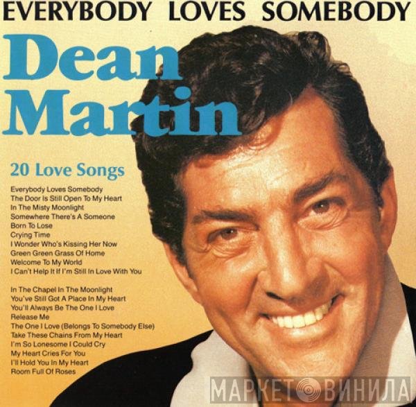 Dean Martin  - Everybody Loves Somebody