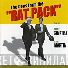 Dean Martin, Frank Sinatra - The Boys From The "Rat Pack"