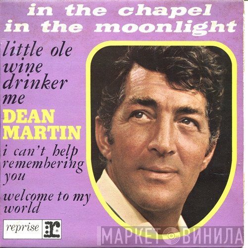 Dean Martin  - In The Chapel In The Moonlight