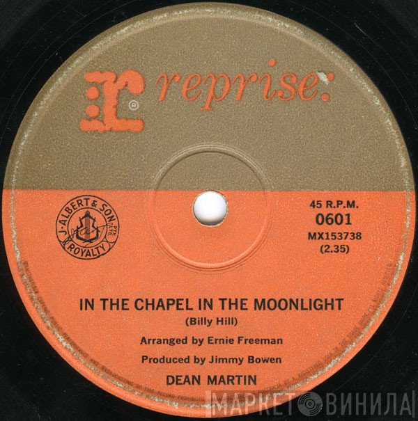Dean Martin  - In The Chapel In The Moonlight