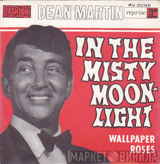 Dean Martin  - In The Misty Moonlight