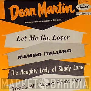 Dean Martin  - Let Me Go, Lover