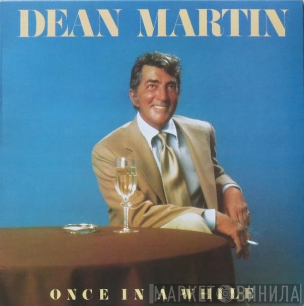 Dean Martin  - Once In A While