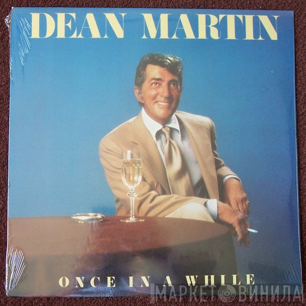 Dean Martin  - Once In A While