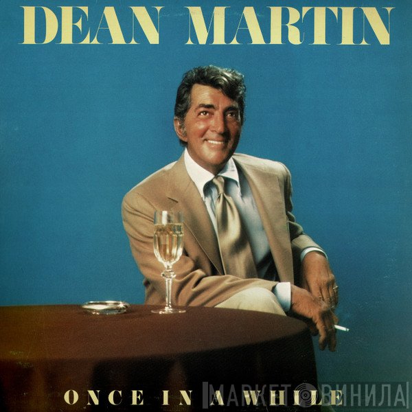 Dean Martin  - Once In A While