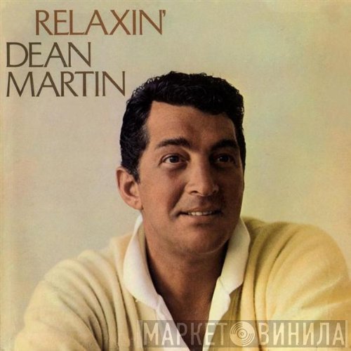 Dean Martin  - Relaxin'
