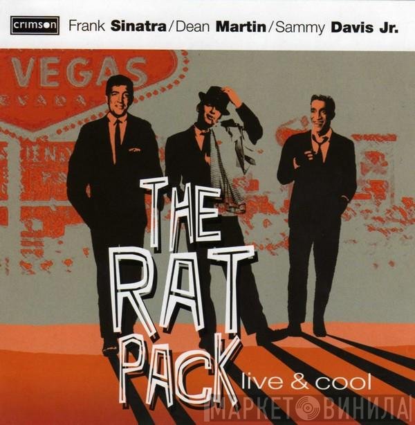 Dean Martin, Sammy Davis Jr., Frank Sinatra - The Rat Pack Live & Cool