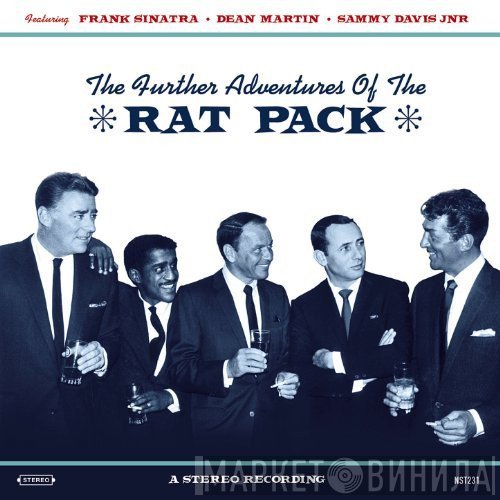 Dean Martin, Sammy Davis Jr., Frank Sinatra, The Rat Pack - The Further Adventures Of The Rat Pack