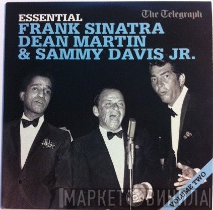 Dean Martin, Sammy Davis Jr., Frank Sinatra - Essential (Volume Two)