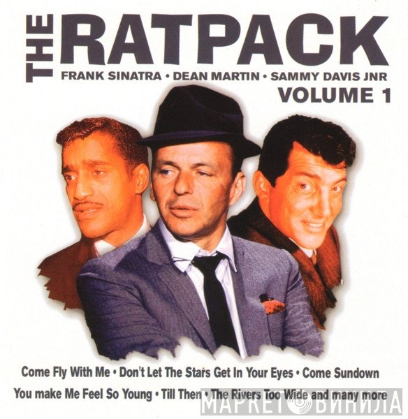 Dean Martin, Sammy Davis Jr., Frank Sinatra, The Rat Pack - The Ratpack  Volume 1