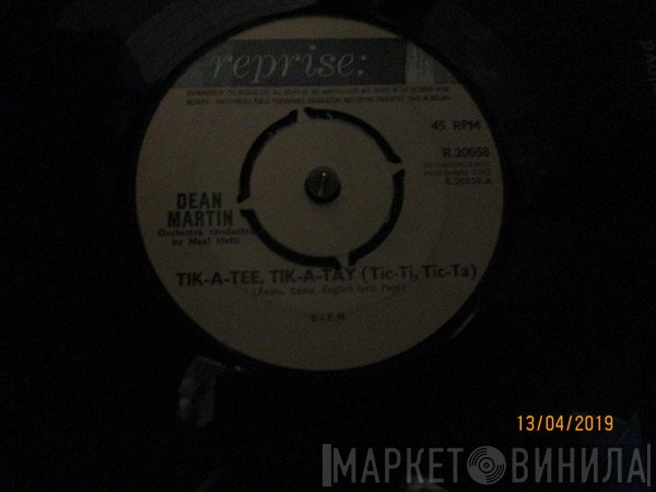 Dean Martin - Tik-A-Tee, Tik-A-Tay / Just Close Your Eyes