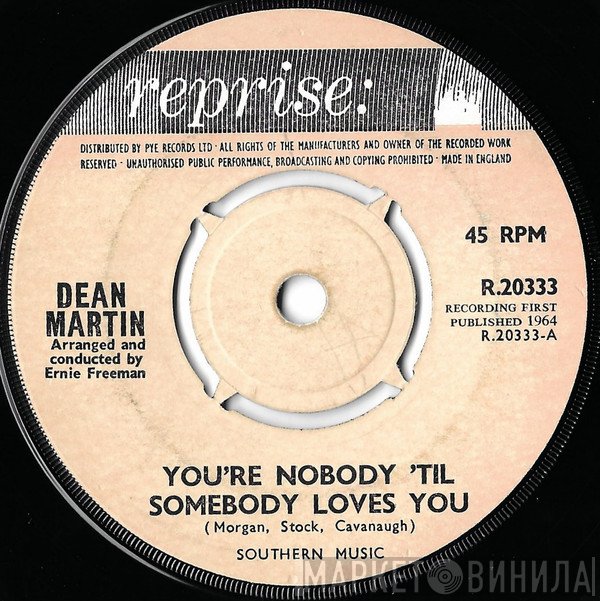 Dean Martin - You're Nobody 'Til Somebody Loves You