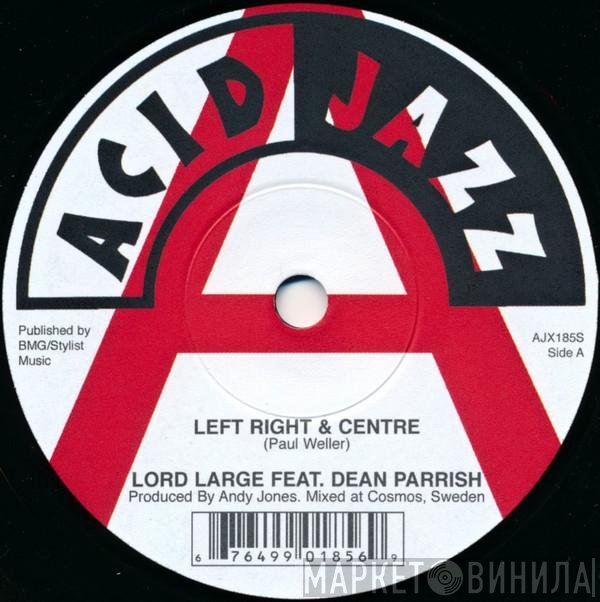 Dean Parrish, Lord Large - Left Right & Centre / Sun In The Sands