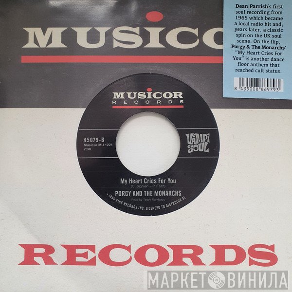 Dean Parrish, Porgy & The Monarchs - Bricks, Broken Bottles and Sticks / My Heart Cries For You