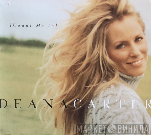 Deana Carter  - Count Me In