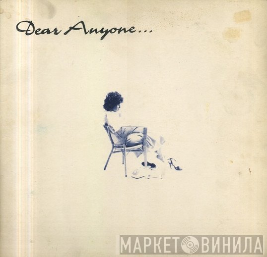  - Dear Anyone...