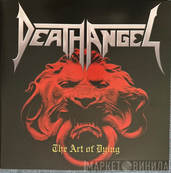 Death Angel  - The Art Of Dying