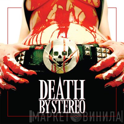 Death By Stereo  - Death Is My Only Friend