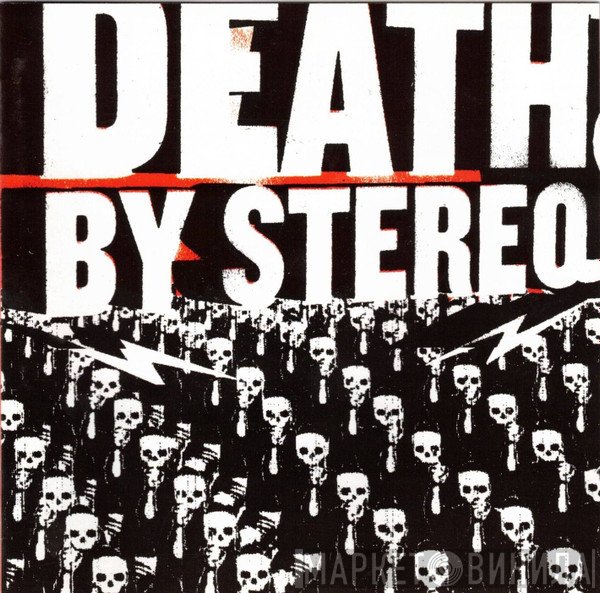 Death By Stereo - Into The Valley Of Death